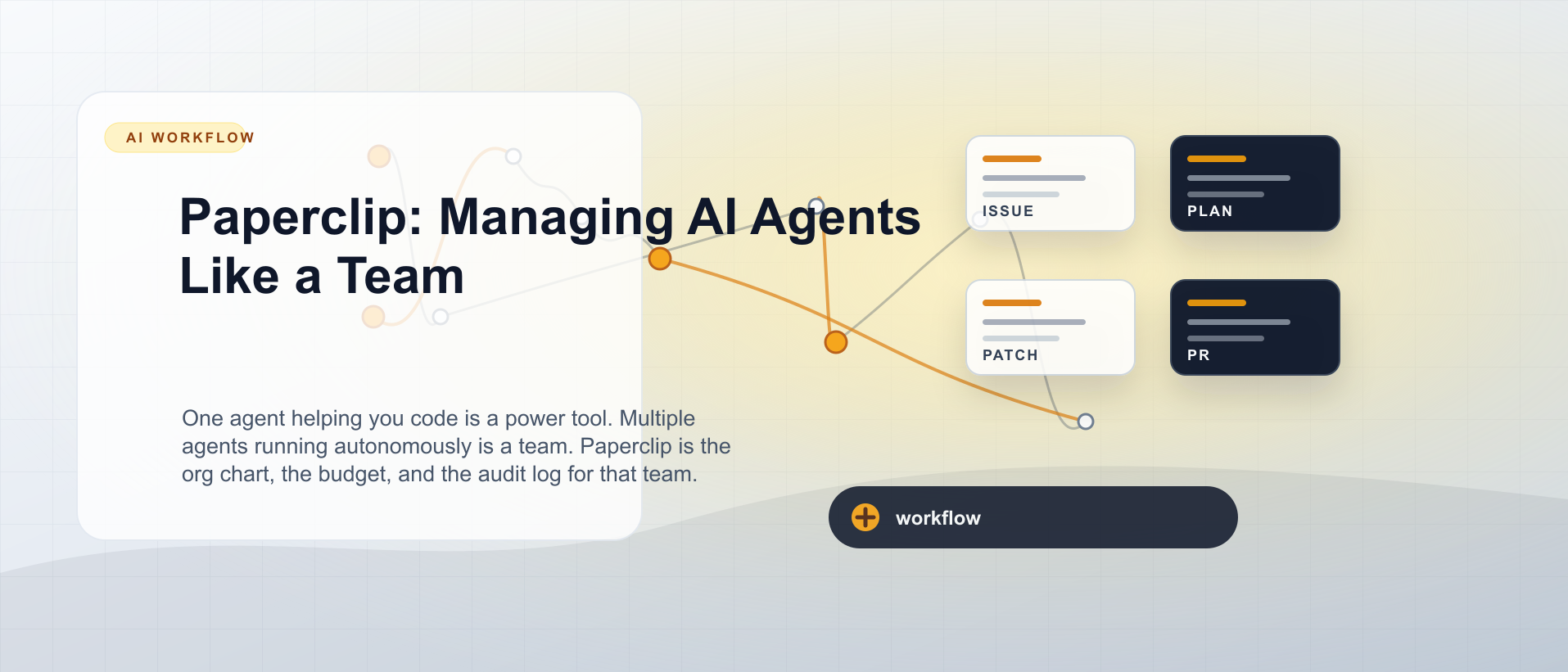 Paperclip: Managing AI Agents Like a Team