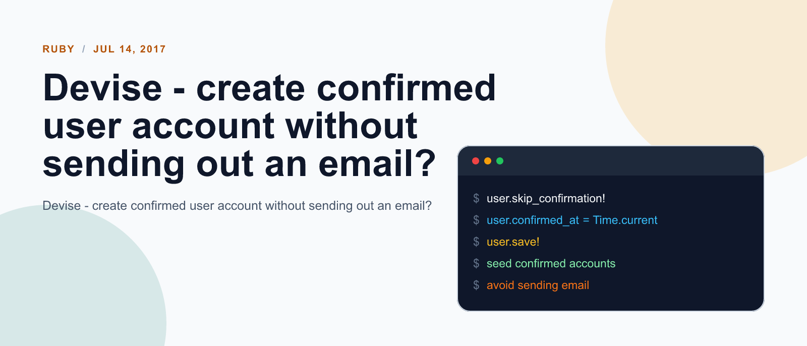 Devise - create confirmed user account without sending out an email?