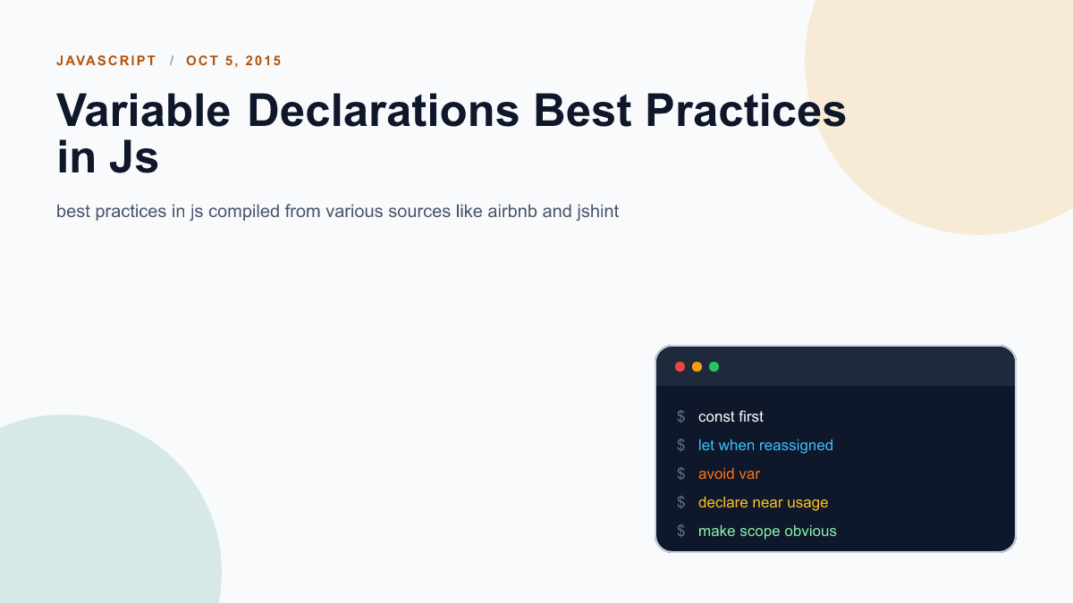 Variable Declarations Best Practices in Js