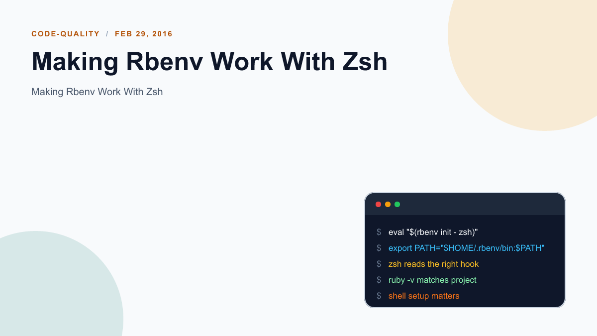 Making Rbenv Work With Zsh