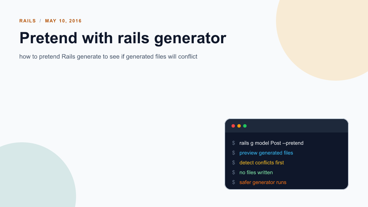 Pretend with rails generator
